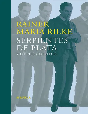 Serpientes de plata y otros cuentos de Rainer Maria Rilke, portada del libro