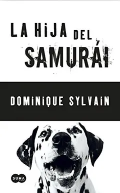 La hija del samurái - Dominique Sylvain