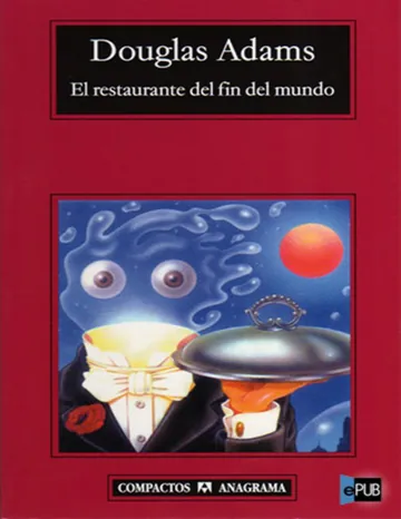 El restaurante del Fin del Mundo de Douglas Adams, portada del libro