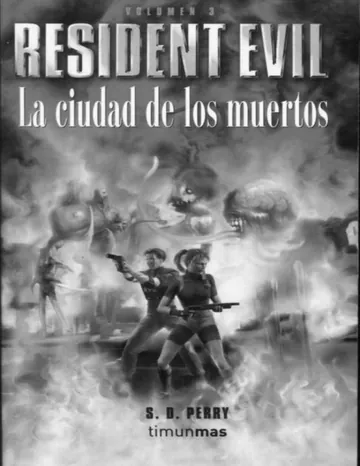 Resident Evil 03 - La ciudad de los muertos de S. D. Perry, portada del libro
