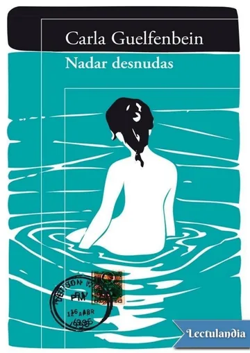 Nadar desnudas de Carla Guelfenbein, portada del libro