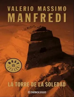 La Torre de la Soledad - Valerio Massimo Manfredi