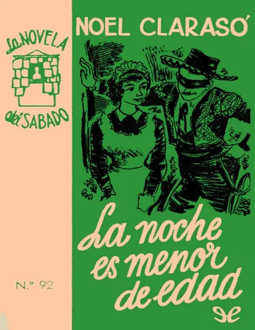 La noche es menor de edad de Noel Clarasó, portada del libro