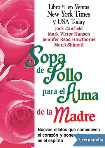 Sopa de pollo para el alma de la madre de Jack Canfield, portada del libro