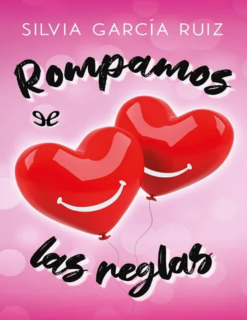 Rompamos las reglas de Silvia Garcia Ruiz, portada del libro