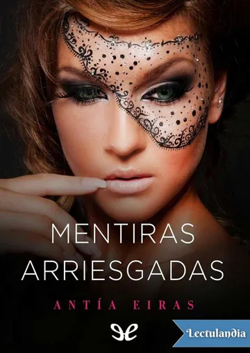 Mentiras arriesgadas de Antía Eiras, portada del libro