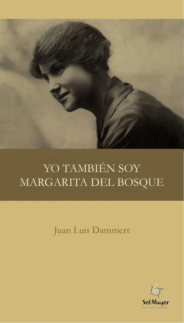 Yo también soy Margarita del Bosque de Juan Luis Dammert, portada del libro