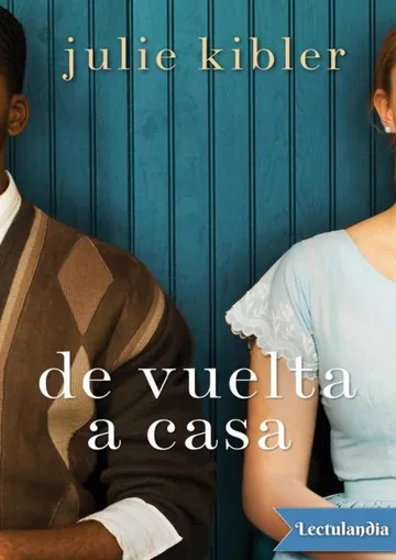 De vuelta a casa de Julie Kibler, portada del libro