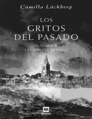 Fjällbacka 2 - Los gritos del pasado de Camilla Läckberg, portada del libro