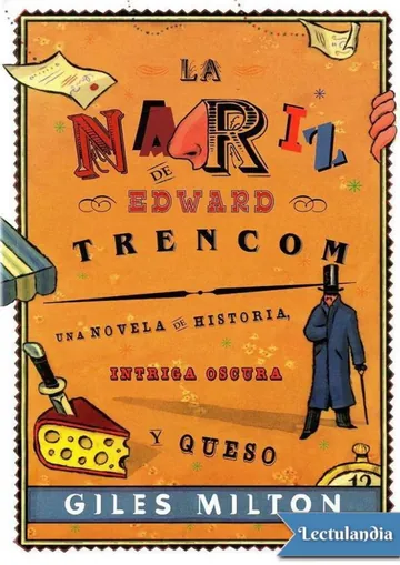 La nariz de Edward Trencom de Giles Milton, portada del libro