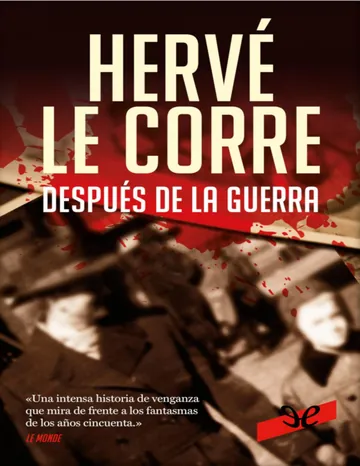 Después de la guerra de Hervé Le Corre, portada del libro
