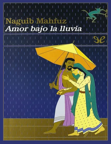 Amor bajo la lluvia de Naguib Mahfuz, portada del libro