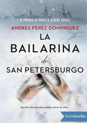 La bailarina de San Petersburgo de Andrés Pérez Domínguez, portada del libro