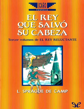 El rey que salvó su cabeza de L. Sprague de Camp, portada del libro