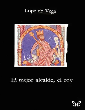 El mejor alcalde, el Rey de Lope de Vega, portada del libro