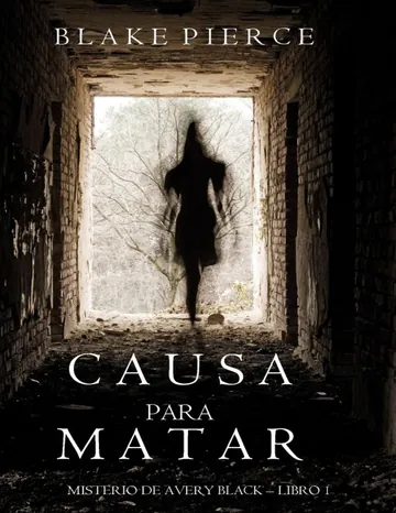 Causa para matar de Blake Pierce, portada del libro