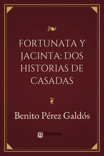Fortunata y Jacinta: dos historias de casadas de Benito Pérez Galdós, portada del libro
