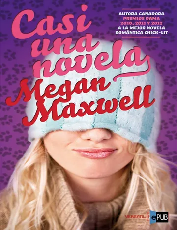 Casi una novela de Megan Maxwell, portada del libro