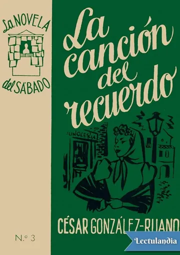 La canción del recuerdo de César González-Ruano, portada del libro