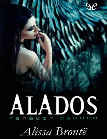 Alados. Renacer oscuro de Alissa Bronte, portada del libro