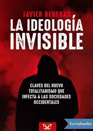 La ideología invisible de Javier Benegas, portada del libro
