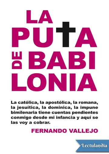 La puta de Babilonia de Fernando Vallejo, portada del libro