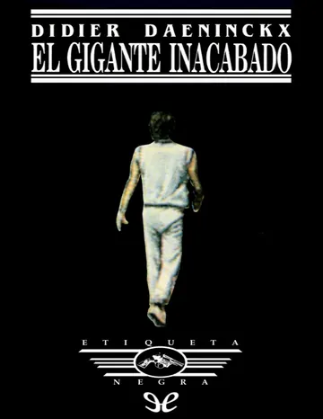El gigante inacabado de Didier Daeninckx, portada del libro