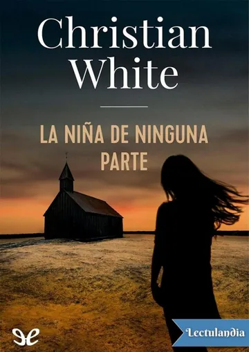 La niña de ninguna parte de Christian White, portada del libro