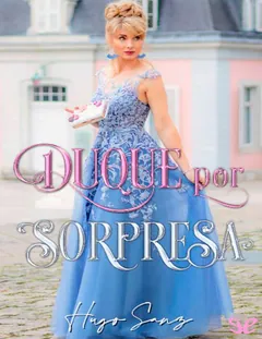 Duque por sorpresa - Hugo Sanz