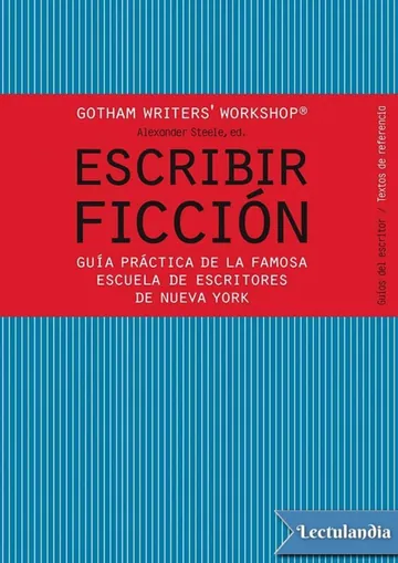 Escribir ficción de Gotham Writers’ Workshop, portada del libro