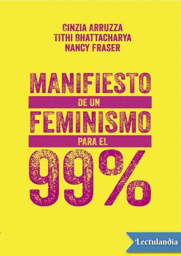 Manifiesto de un feminismo para el 99 % de Cinzia Arruzza, portada del libro