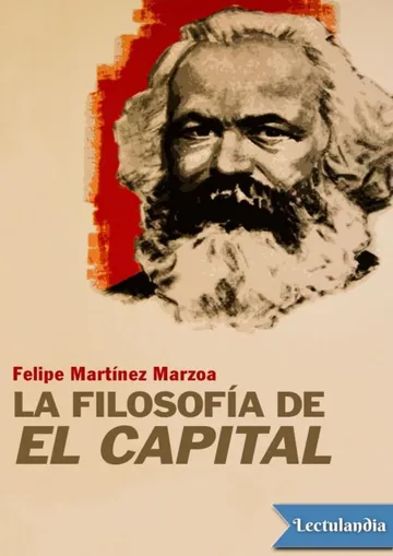 La filosofía de «El capital» de Felipe Martínez Marzoa, portada del libro