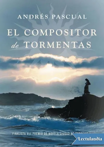 El compositor de tormentas de Andrés Pascual, portada del libro