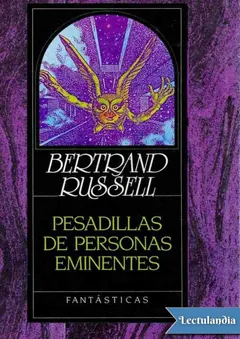 Pesadillas de personas eminentes - Bertrand Russell
