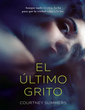 El último grito de Courtney Summers, portada del libro