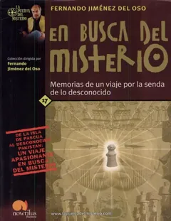 En busca del misterio: memorias de un viaje por la senda de lo desconocido - Fernando Jimenez Del Oso