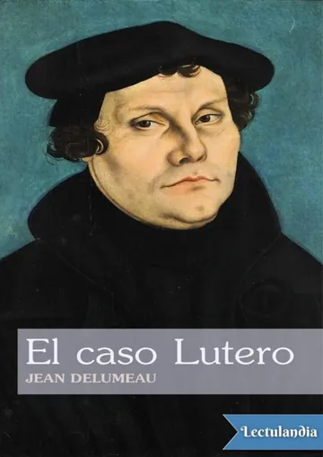 El caso Lutero de Jean Delumeau, portada del libro