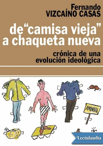 De «camisa nueva» a chaqueta vieja de Fernando Vizcaíno Casas, portada del libro