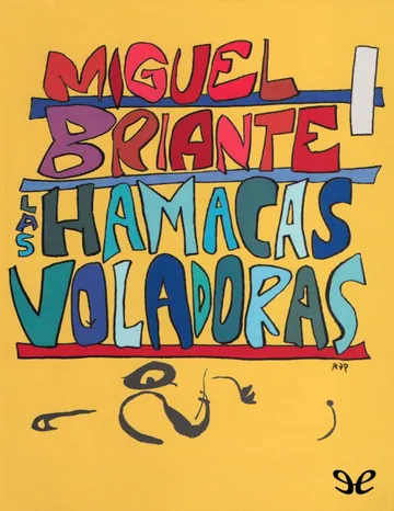 Las hamacas voladoras y otros relat de Miguel Briante, portada del libro