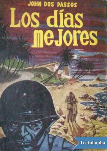 Los días mejores de John Dos Passos, portada del libro