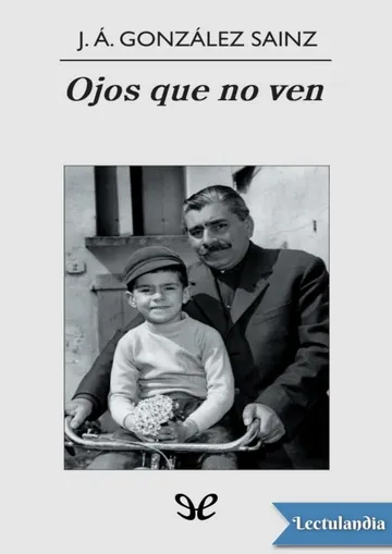 Ojos que no ven de José Ángel González Sainz, portada del libro
