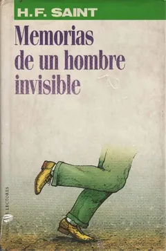 Memorias de un hombre invisible - Harry F. Saint