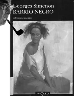 Barrio negro - Georges Simenon