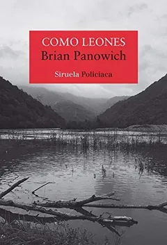 Como leones - Brian Panowich