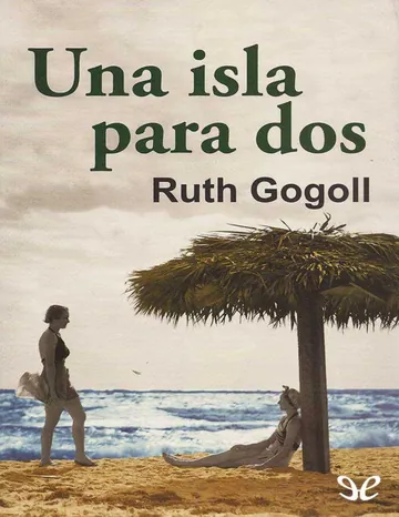Una isla para dos de Ruth Gogoll, portada del libro