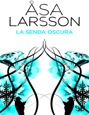 La senda oscura de Asa Larsson, portada del libro