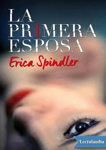 La primera esposa de Erica Spindler, portada del libro
