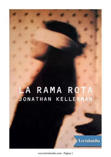 La rama rota de Jonathan Kellerman, portada del libro