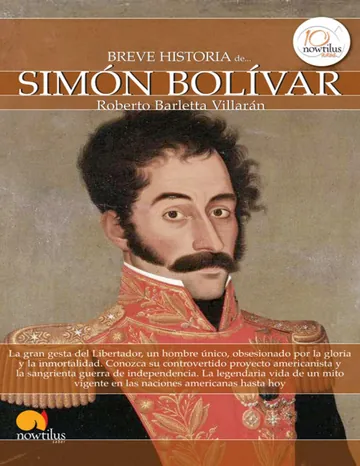 Breve historia de Simón Bolívar de Roberto Barletta, portada del libro