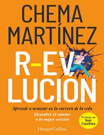 R-Evolución. Aprende a avanzar en la carrera de la vida de Chema Martinez, portada del libro